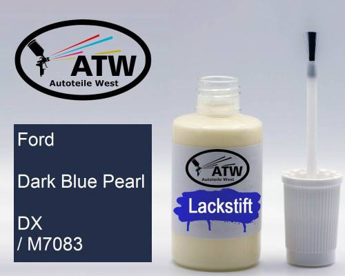 Ford, Dark Blue Pearl, DX / M7083: 20ml Lackstift, von ATW Autoteile West.